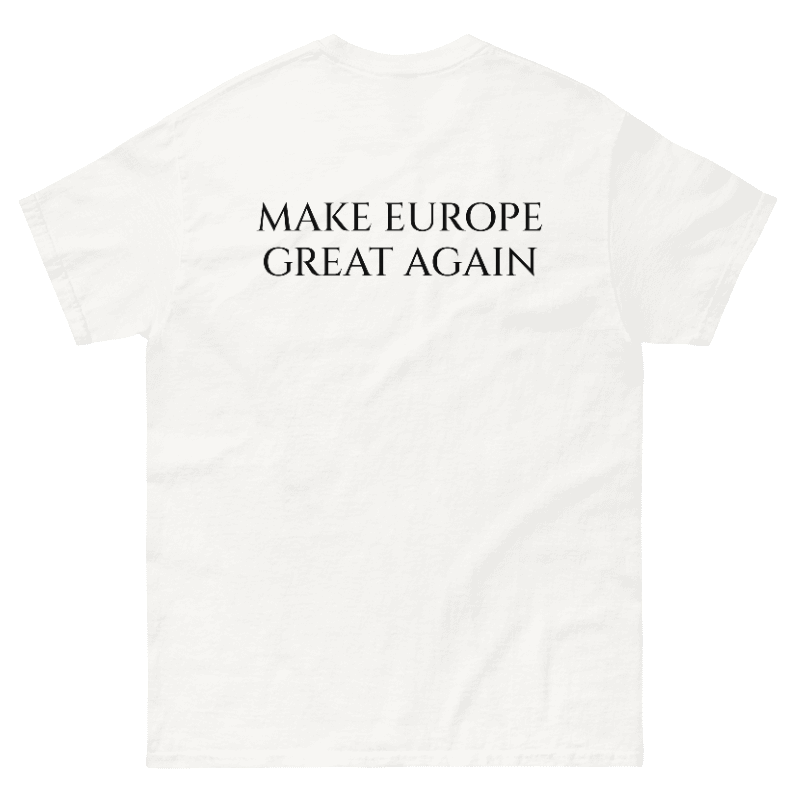 "Make Europe Great Again" T-Shirt